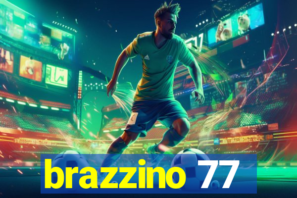 brazzino 77